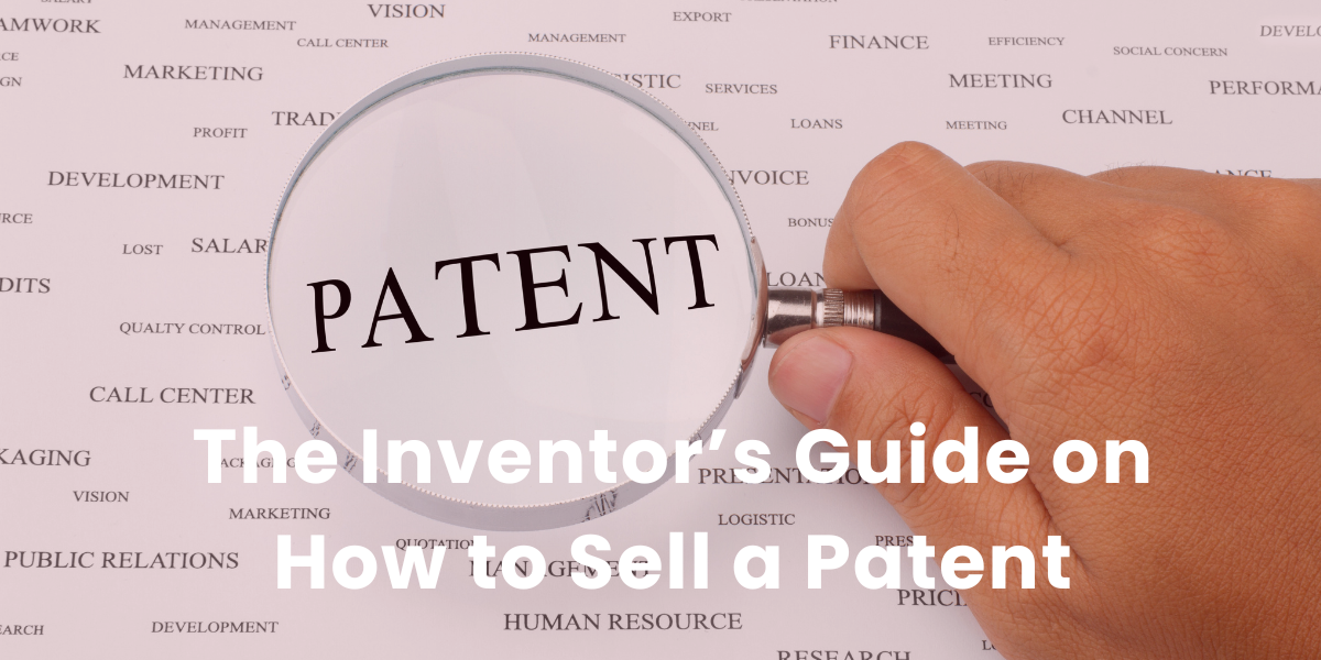 how to sell a patent