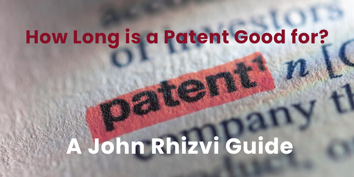 how long is a patent good for
